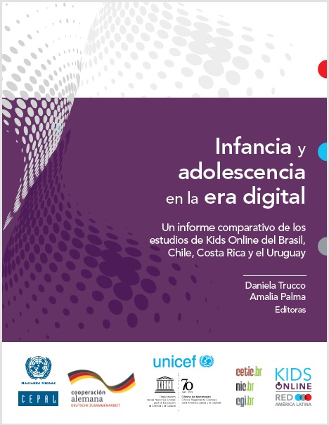 Infancia y adolescencia en la era digital: un informe comparativo de los estudios de Kids Online del Brasil, Chile, Costa Rica y el Uruguay